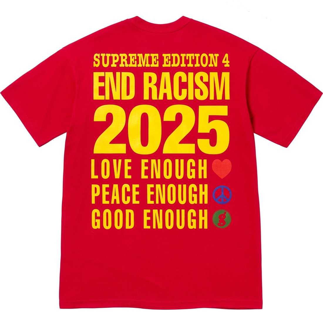 Supreme x GOODENOUGH End Racism Tee Rot