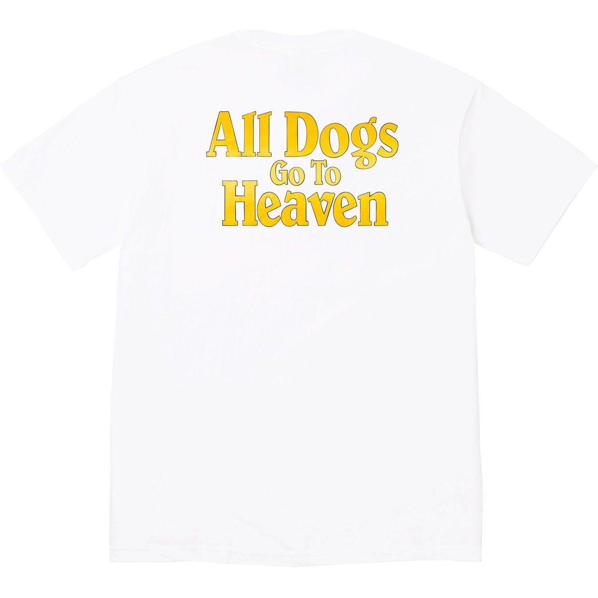 Supreme All Dogs Go To Heaven Tee White